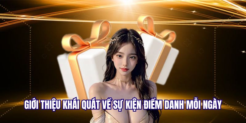 Điểm Danh Mỗi Ngày - Cơ Hội Tích Lũy Vốn Cược Tại 789Win 1 Vài nét sơ lược về ưu đãi điểm danh mỗi ngày